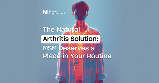 The Natural Arthritis Solution: Why MSM Deserves a Place in Your Routine